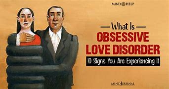 Image result for Obsessive Love Disorder