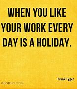 Image result for Workplace Quotes of the Day
