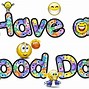 Image result for Have a Happy Day Clip Art