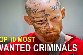 Image result for Most Dangerous Criminals Today