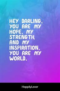 Image result for You're My World Quotes