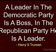 Image result for President Harry Truman Quotes