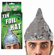 Image result for Tinfoil Hat for Sale Meme