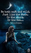 Image result for Wild Moon Woman Quotes