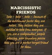 Image result for Narcissistic Friend Quotes