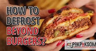 Image result for How to Defrost Burgers