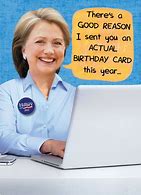 Image result for Funny Political Birthday Cards