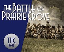 Image result for Battle of Prairie Grove