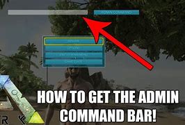 Image result for How to Give Admin On Ark PC