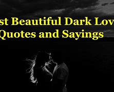 Image result for Dark Romantic Quotes