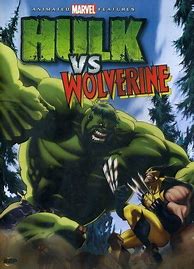 Image result for Hulk vs Wolverine DVD