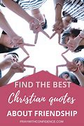 Image result for Christian Quotes About Friends