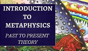Image result for Metaphysics Philosophy