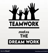 Image result for Teamwork Is Dreamwork