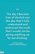 Image result for When I Quit Drinking I Lost All My Friends Quotes
