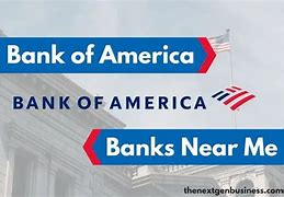 Image result for Bank of America Locations Near Me