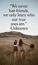 Image result for True Friend Quotes Real Friends