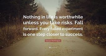 Image result for Worthwhile Quotes