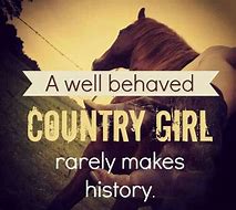 Image result for True Country Girl Quotes