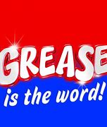 Image result for Grease Is the Word