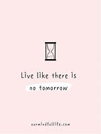 Image result for 6 Word Quotes About Life