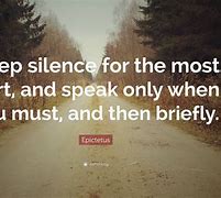 Image result for Silent Quotes and Sayings
