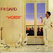Image result for Words Don't Come Easy Fr David Lyrics