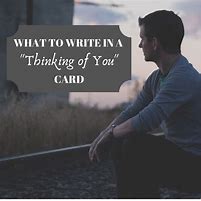 Image result for Thinking of You Card Sayings