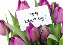 Image result for Happy Mothers Day