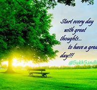Image result for Have a Great Day Thought