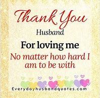 Image result for Thank You for Being My Man