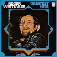 Image result for Roger Whittaker Hits