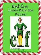 Image result for Elf the Movie Printable Sayings