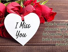 Image result for Missing My Love
