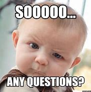 Image result for Question Humorous Photos