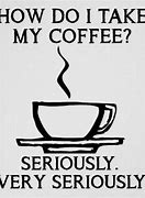 Image result for Coffee Drinkers Humor