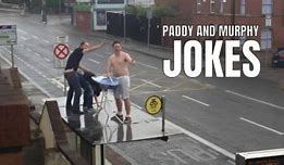 Image result for Paddy and Murphy Jokes