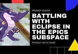 Image result for Prodigy Game Epic Eclipse