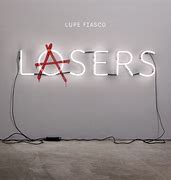Image result for Lasers Lupe Fiasco