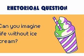 Image result for Good Rhetorical Questions