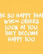 Image result for When Someone Makes You Happy Quotes
