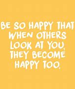 Image result for Happy Sayings and Quotes