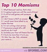 Image result for Funny Things Mothers Say