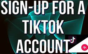 Image result for Tik Tok Sign Up