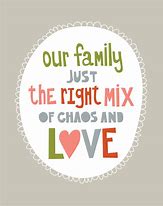 Image result for My Crazy Family Quotes