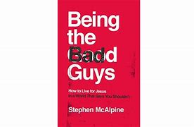 Image result for Being the Bad Guy