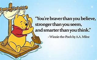 Image result for Pooh Bear Inspirational Quotes