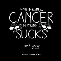 Image result for Funny Cancer Quotes
