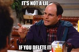 Image result for Costanza It's Not a Lie