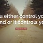 Image result for Control Your Mind Quotes